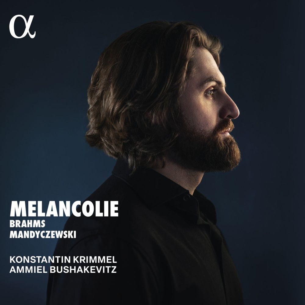 Konstantin Krimmel & Ammiel Bushakevitz: „Melancolie“ (Alpha)